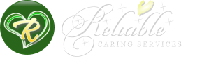 Reliable Caring Services A Home Care Referral Agency